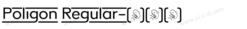 Poligon Regular字体转换